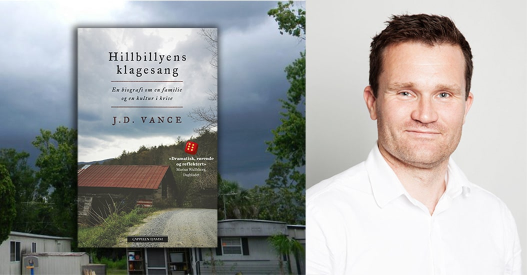 Foto av Ketil Raknes og omslag til J.D. Vances «Hillbillyens klagesang»