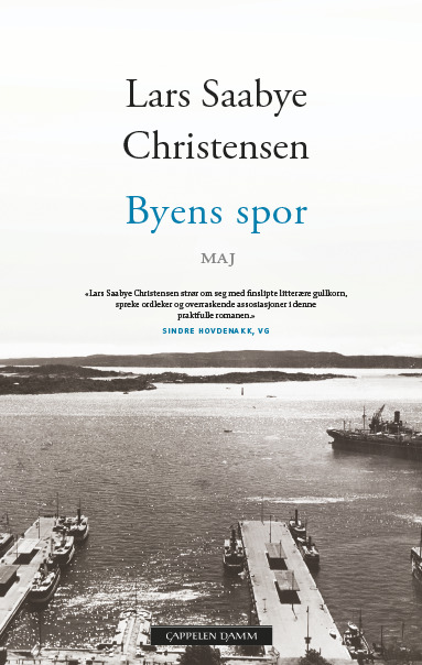 Lars Saabye Christensen Byens spor – Maj