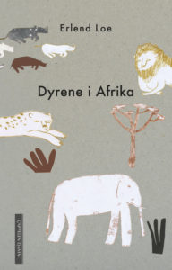 Erlend Loe Dyrene i Afrika