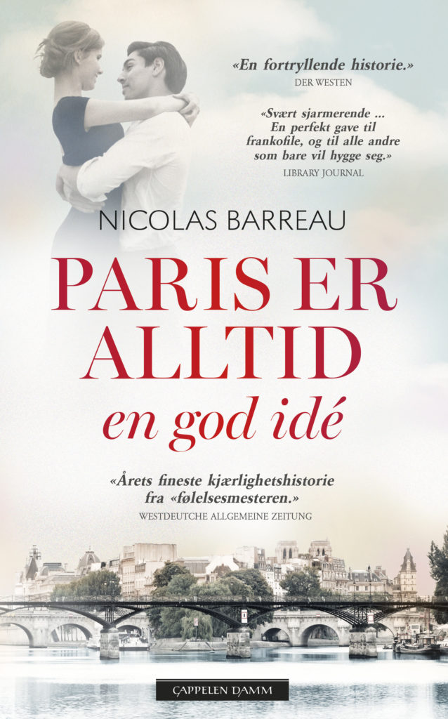 Paris er alltid en god idé er oversatt til norsk av Miriam Lane.