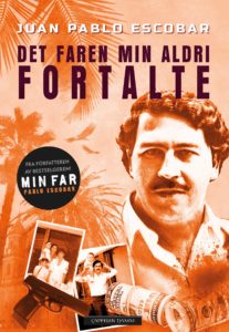 Boken Det Faren Min Aldri Fortalte av Juan Pablo Escobar