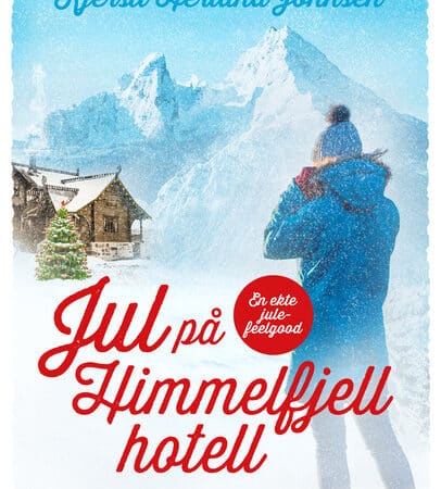 Omslaget til juleromanen Jul på Himmelfjell hotell