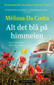 Omslag til «Alt det blå på himmelen» av Mélissa da Costa (pocket)