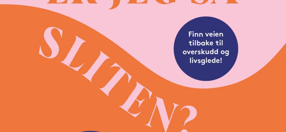 Omslag til «Hvorfor er jeg så sliten?» av Gunhild Melleby