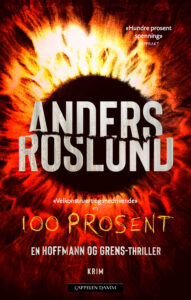 Omslag til «100 prosent» av Anders Roslund