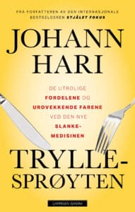 Omslag til «Tryllesprøyten» av Johann Hari