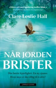 Omslag til «Når jorden brsiter» av Clare Leslie Hall